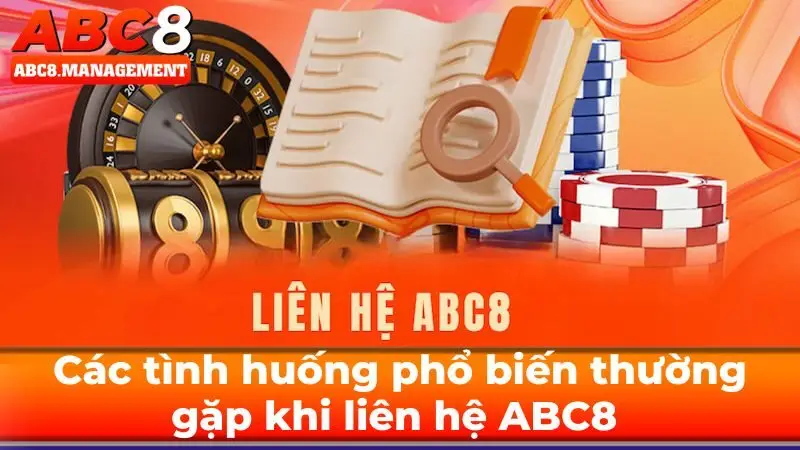 Các tình huống phổ biến thường gặp khi liên hệ với nhà cái